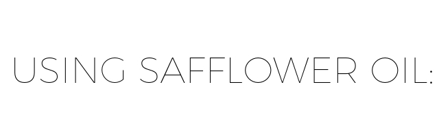 using safflower